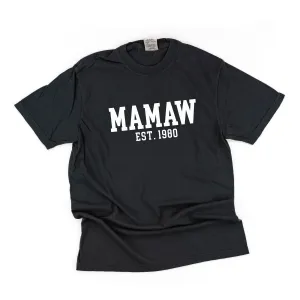 Mamaw - EST. (Select Your Year) - SHORT SLEEVE COMFORT COLORS TEE
