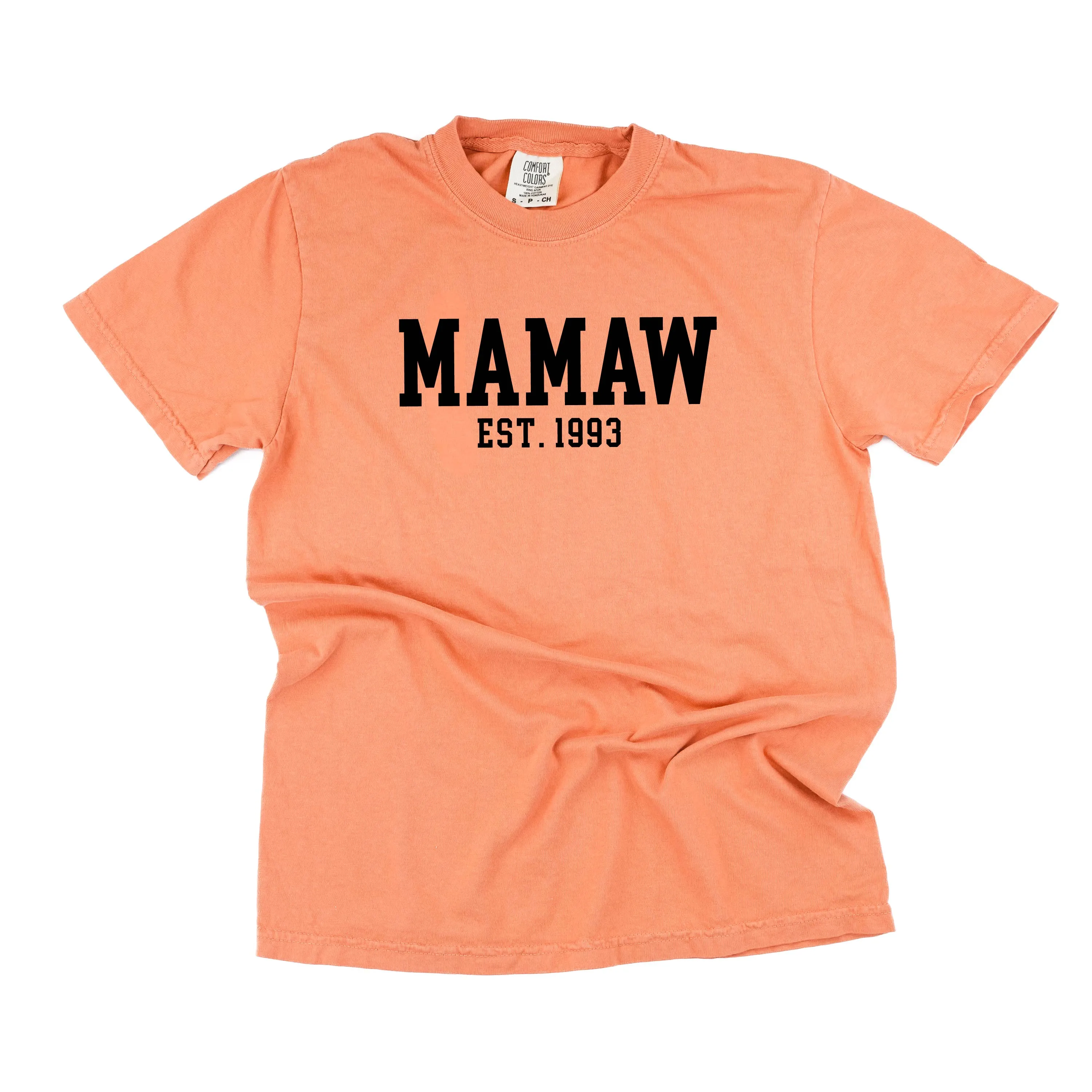 Mamaw - EST. (Select Your Year) - SHORT SLEEVE COMFORT COLORS TEE